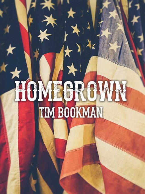 Title details for Homegrown by Tim Bookman - Wait list